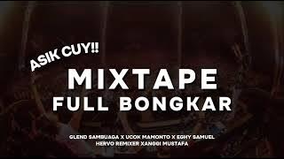 ASIK CUY‼️MIXTAPE FULL BONGKAR (DIZTAN) BYFAHRIL MOKODONGAN
