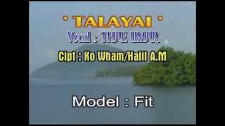 Talayai - Thae Umar