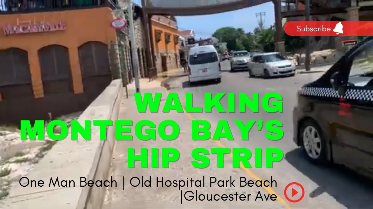 Walking Montego Bay’s Hip Strip One Man Beach Old Hospital Park