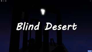 Blind Desert All Stages - Roblox Obby