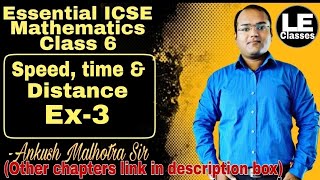 Speed, Time and Distance Ex-3 ICSE Class 6 Maths | Essential ICSE mathematics | A Das Gupta