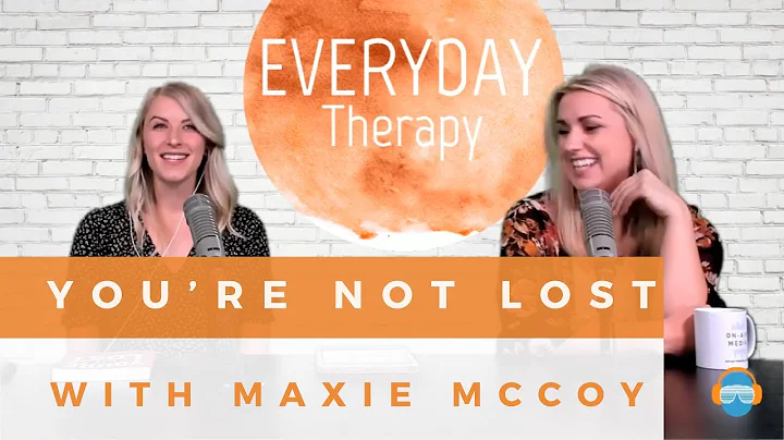 You're Not Lost with Maxie McCoy