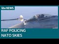 How RAF fighter jets are policing NATO airspace close to Russia | ITV News