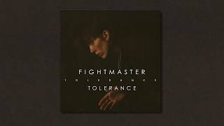 Tolerance - FIGHTMASTER (lyric video)