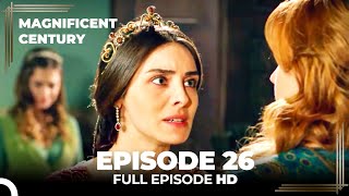 Magnificent Century Episode 26 | English Subtitle