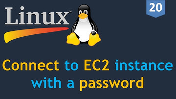 #20 - Linux for DevOps - Enable password based login to an EC2 instance