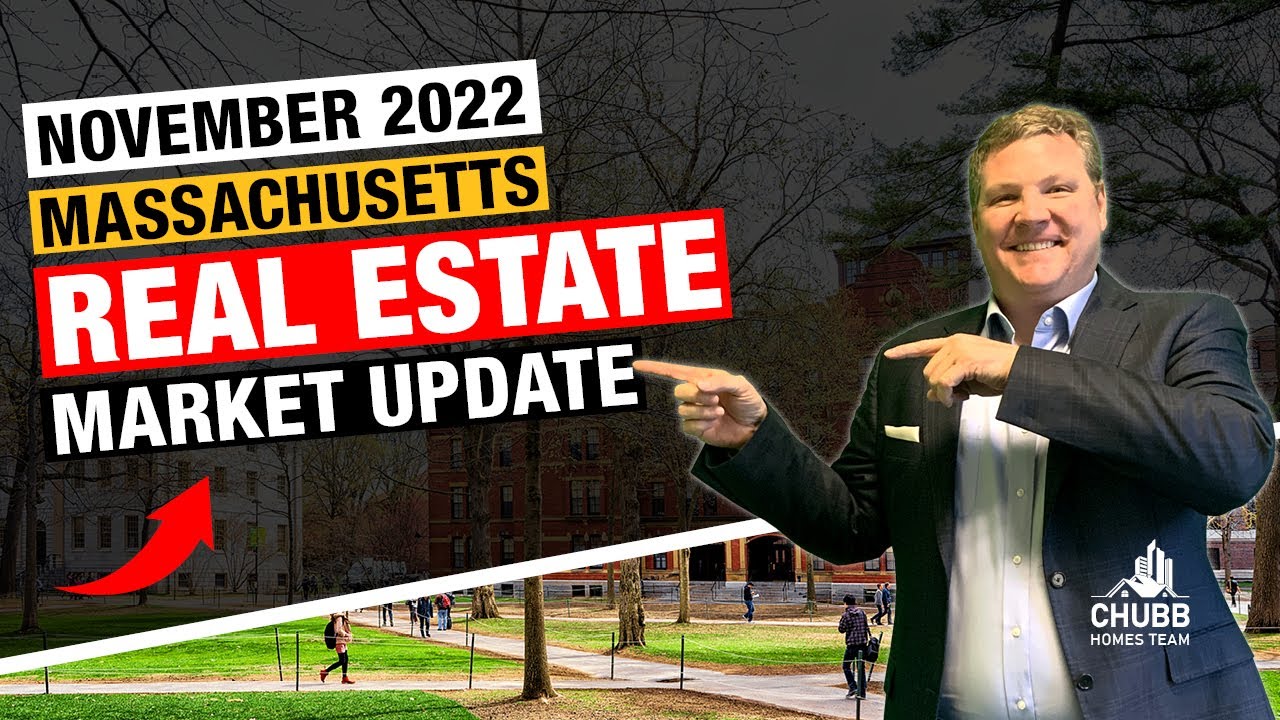Massachusetts Real Estate Market Update for Month of November 2022