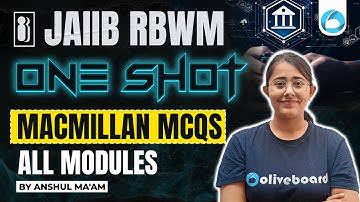 JAIIB RBWM May 2025 | MACMILLAN MCQs One Shot! 💯 | All Modules Covered | By Anshul Ma
