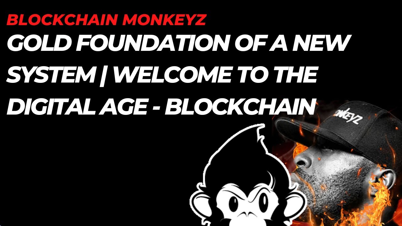 GOLD FOUNDATION OF A NEW SYSTEM | WELCOME TO THE DIGITAL AGE ...