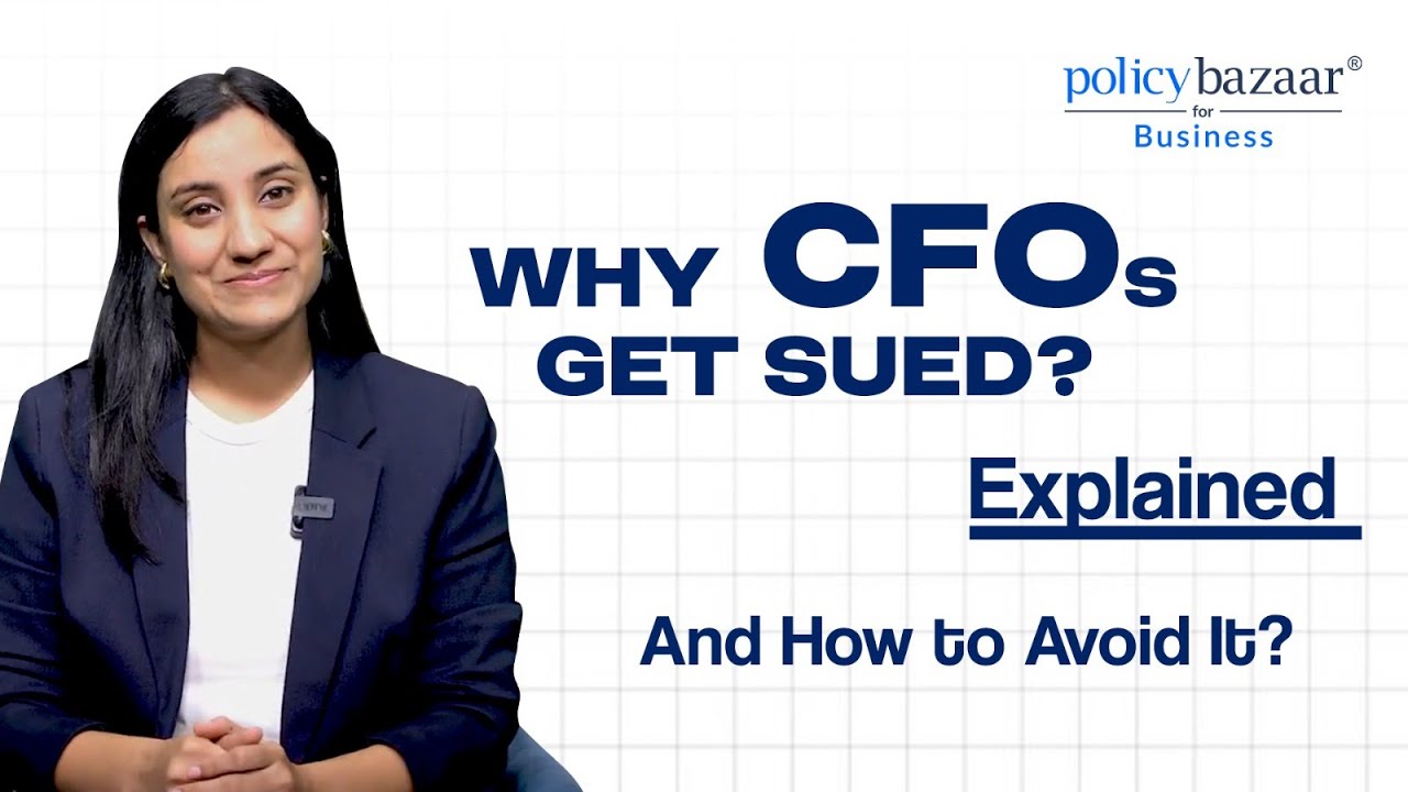 Why CFO Needs D&O Insurance | Protect Your Career from Legal Risks with Directors & Officers Policy