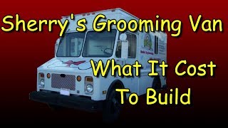 What it Cost to Build the Grooming Van