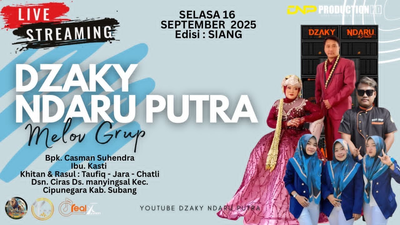 LIVE DZAKY NDARU PUTRA | BPK. CASAM SUHENDRA IBU. KASTI |  CIPUNAGARA - SUBANG | 16  SEPT 2025