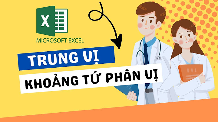 Khoảng tứ phân vị là gì năm 2024