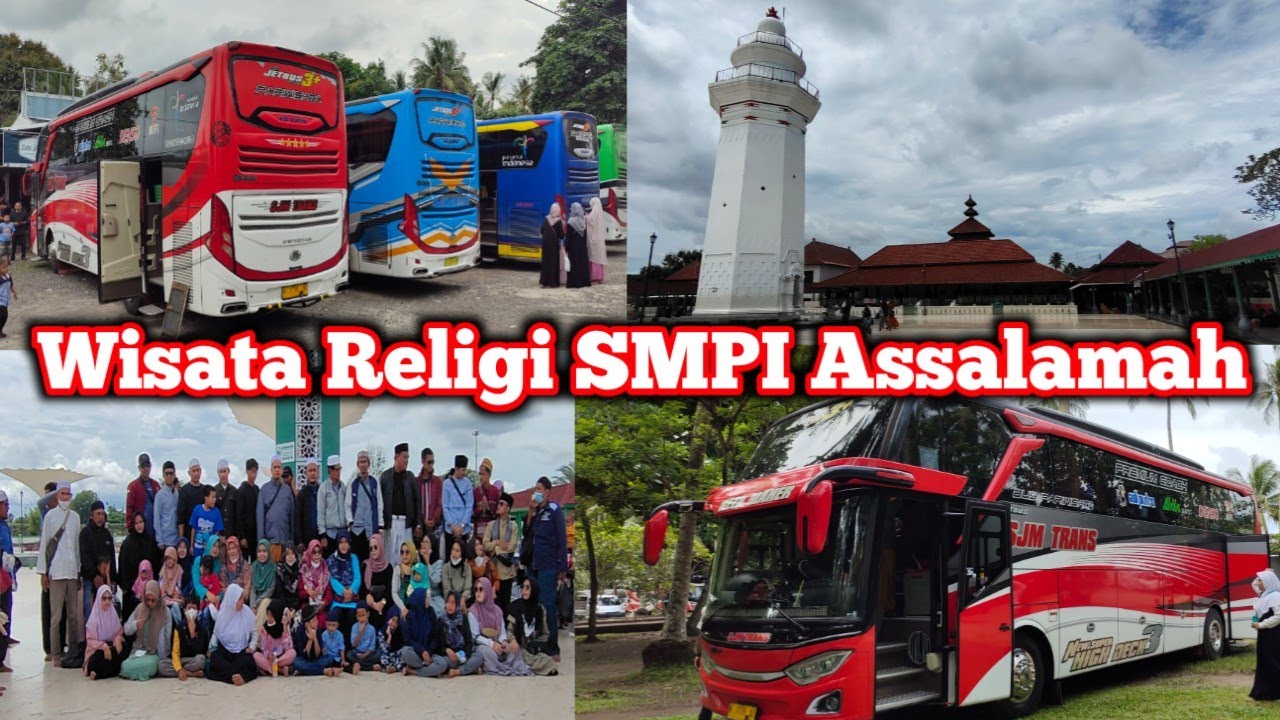 Trip Report Wisata Religi SMPI Assalamah Depok ke Banten