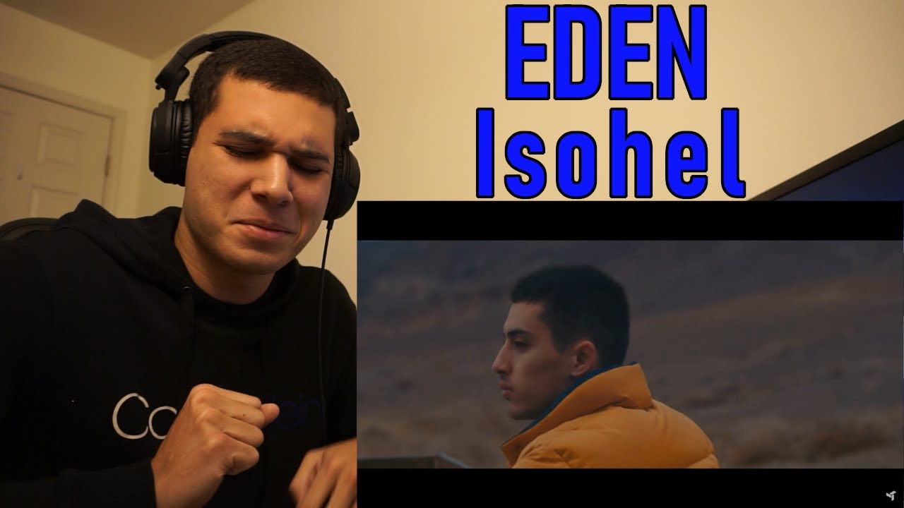 EDEN - isohel (REACTION!!)