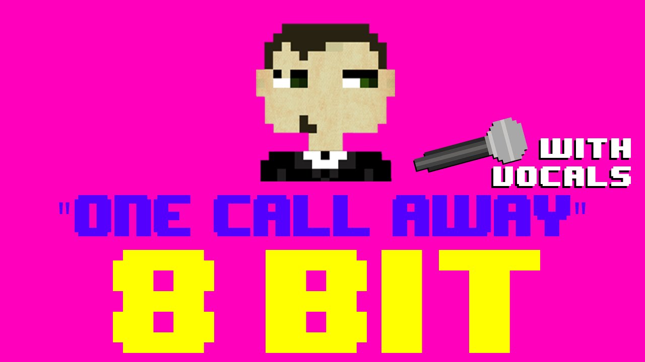 One Call Away w/Vocals by JB Flex (8 Bit Cover) [Tribute to Charlie Puth] - 8 Bit Universe
