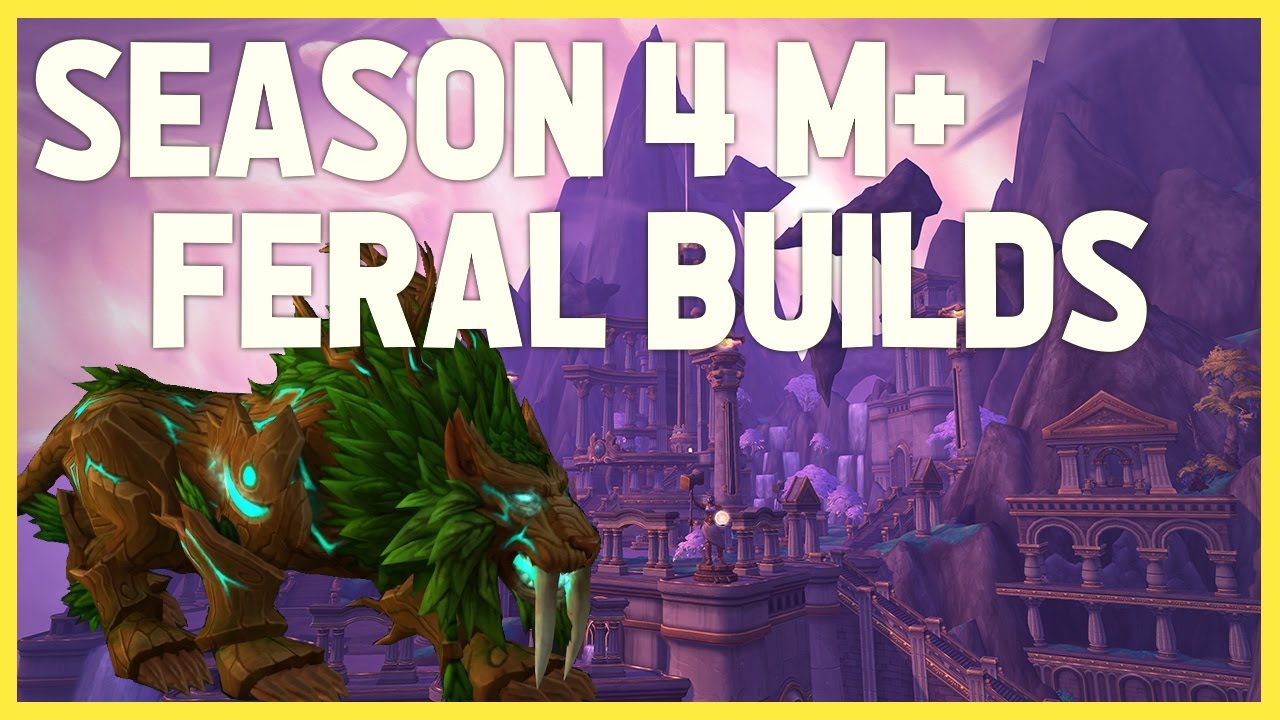 Updated FERAL S4 BIS TALENTS, LEGENDARY, SHROUDED AFFIX STATS -