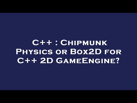 C++ : Chipmunk Physics or Box2D for C++ 2D GameEngine?