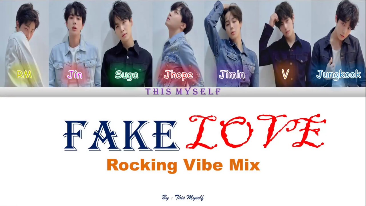 BTS FAKE LOVE Rocking Vibe Mix (COLOR CODED) YouTube
