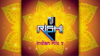 DJ Rishi Soundz: Indian Mix 2