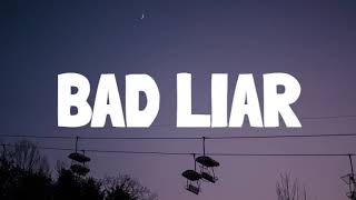 Imagine Dragons - Bad Liar (Lyrics).mp4