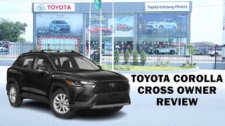 TOYOTA COROLLA CROSS- OWNER REVIEW