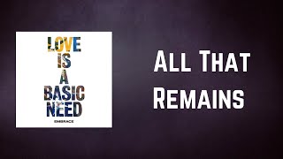 Embrace - All That Remains (Lyrics)