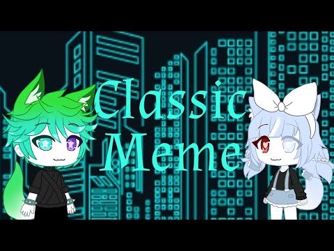 classic-meme-//-gachalife-//-gift-for-my-bff-iku