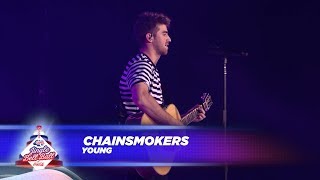 Chainsmokers - &#39;Young&#39; (Live At Capital&#39;s Jingle Bell Ball 2017)