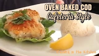 OVEN BAKED COD - CAFETERIA STYLE screenshot 1