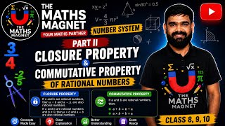 Number System | Closure Property &amp; Commutative Property of Rational Numbers | Part II | Class 8