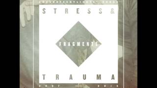 Stress &amp; Trauma - Offenbarung 2