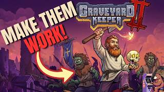Graveyard Keeper 2: The Best Way to Start Your Adventure!