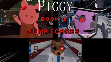 Roblox - Piggy: Book 1 | ALL BOT JUMPSCARES
