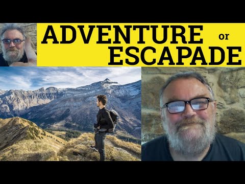 วีดีโอ: Escapade คือ คำว่าอะไร ?