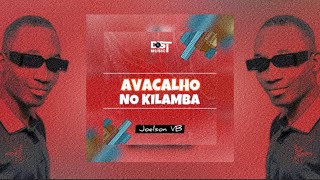DJ Joelson VB-Avacalho no Kilamba(VERSÃO)
