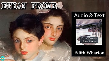 Ethan Frome - Videobook 🎧 Audiobook with Scrolling Text 📖