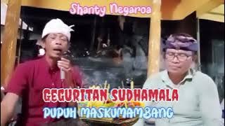 GEGURITAN SUDHAMALA PUPUH MASKUMAMBANG  @shantynegaroachannel 