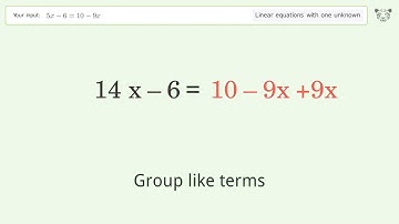Linear equation with one unknown: Solve 5x-6=10-9x step-by-step solution
