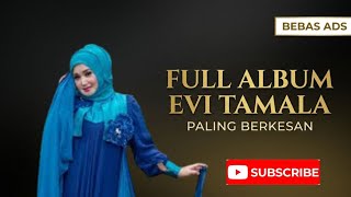  Evie Tamala  Album Terpopuler  Dangdut Lawas Nostalgia Sepanjang Masa