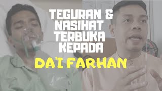 TEGURAN KEPADA DA'I FARHAN | SUDAH-SUDAHLAH...