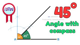 How to Construct 45 Degree Angle using Compass