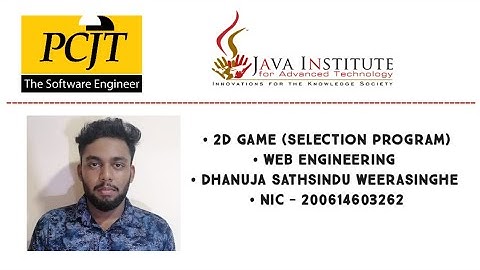 Java Institute 2D Game | Web Programming Selection Program | Dhanuja Sathsindu Weerasinghe