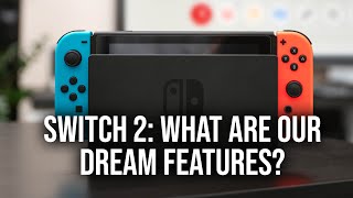 Switch 2 Wish List: What Are DF's Dream Features?