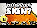 Yellow Stop Sign?