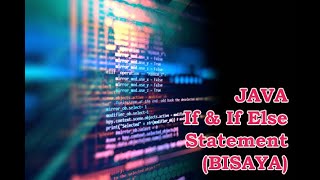 Conditional Statement: If and If Else Statement (BISAYA)