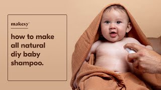 how to make gentle baby shampoo  🍼 easy diy shampoo formula