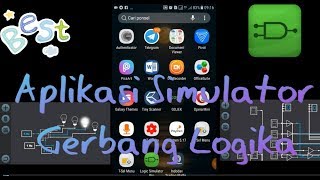 Belajar GERBANG LOGIKA DASAR AND OR dan NOT sangat mudah | Logic Simulator Pro