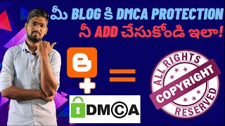 How to Add DMCA Badge to Blogger In Telugu| DMCA Website Protection Pro