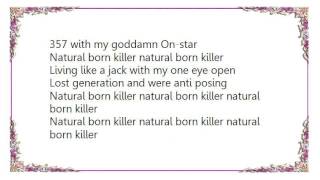 Brides of Destruction - Natural Born Killers Lyrics